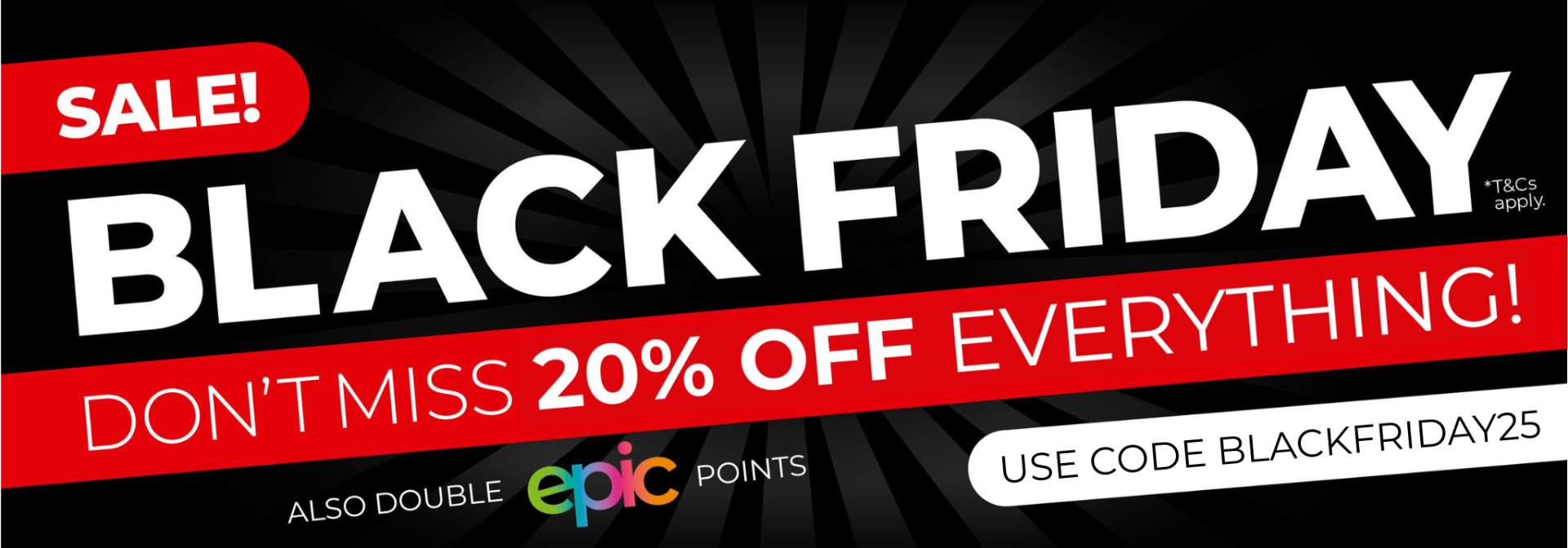 USE_CODE_BLACKFRIDAY25