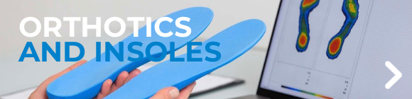 Orthotics and Insoles
